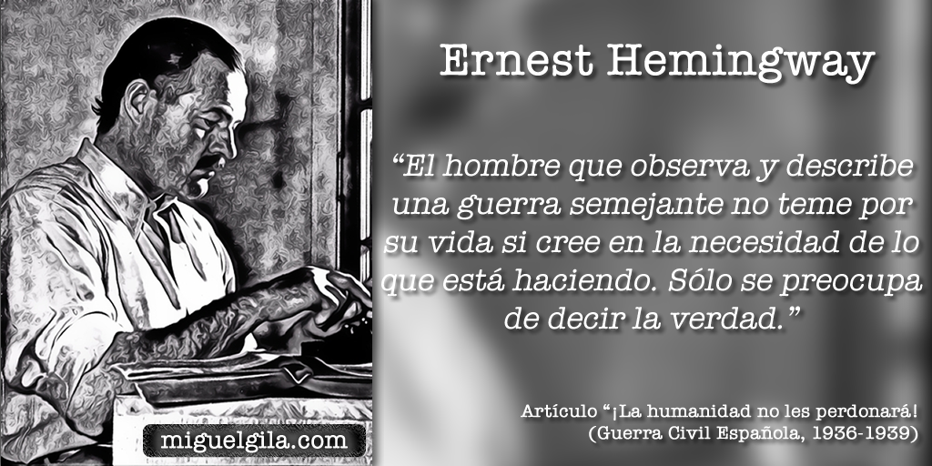 Ernest Hemingway - Miguel Gila