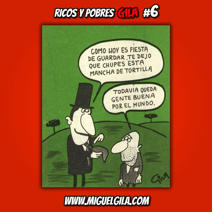 Miguel Gila - Ricos y Pobres - Chistes Gráficos