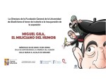 Exposición “Miguel Gila, el miliciano del humor” en la Fábrica del Humor